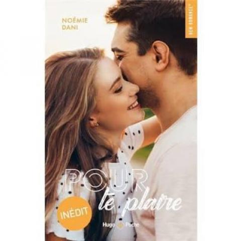 troc de  Livre - Pour te plaire - Poche - Noémie Dani, sur mytroc