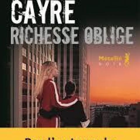 troc de  " Richesse oblige " Hannelore Cayre, 2020, sur mytroc