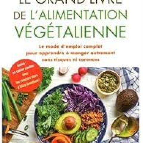 troc de  Recherche le livre " Le grand livre de l'alimentation végétalienn, sur mytroc