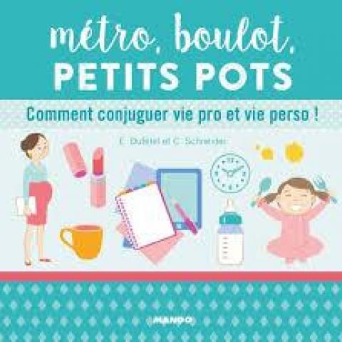 troc de  Livre - Métro, boulot, petits pots - E. Dufétel & C. Schneider, sur mytroc