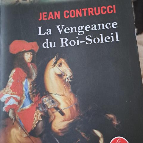 troc de  La vengeance du roi soleil de Jean Contrucci, sur mytroc
