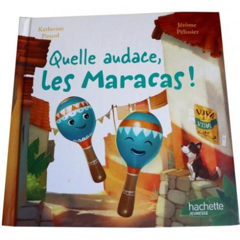troc de  L.Jeunesse - Quelle audace les maracas, sur mytroc
