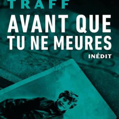 troc de  Livre - Avant que tu ne meures - Poche - C.Grebe, A.Traff, sur mytroc