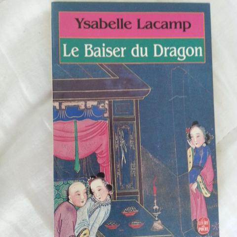 troc de  Le baiser du dragon Ysabelle LACAMP, sur mytroc