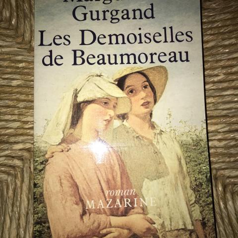 troc de  Les demoiselles de Beaumoreau de Marguerite GURGAND, sur mytroc
