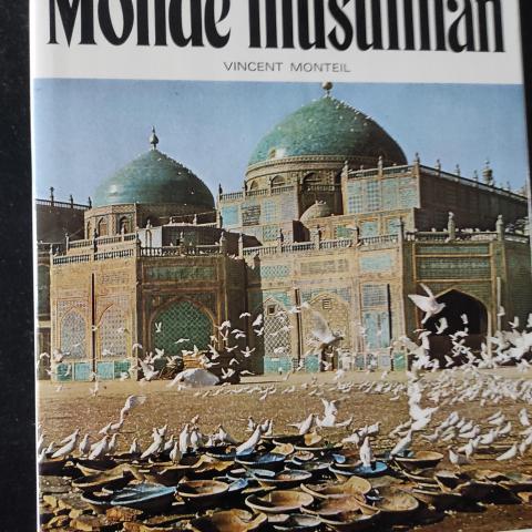 troc de  Monde Musulman de Vincent Monteil, sur mytroc