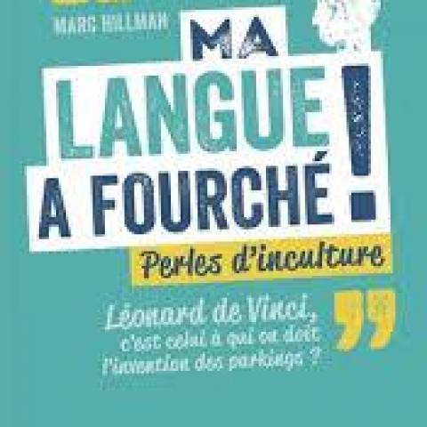 troc de  Attribué L.Humour - Ma langue a fourché !. Perles d'inculture, sur mytroc