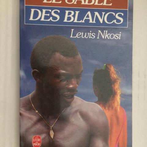 troc de  Le sable des blancs de Lewis NKOSI, sur mytroc