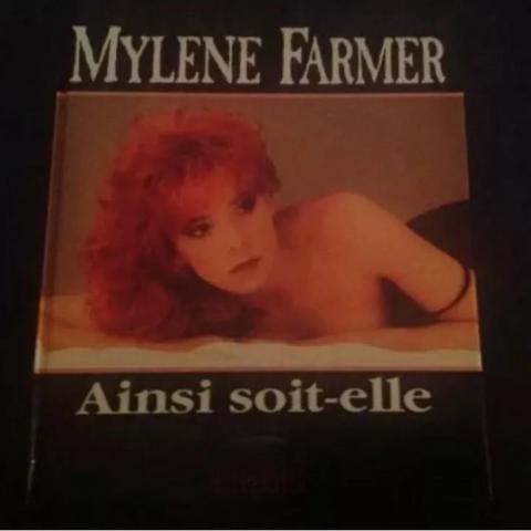 troc de  en cours de troc : Livre Mylène Farmer : Ainsi soit-elle, sur mytroc