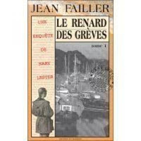 troc de  Livre Mary Lester - Le Renard des grèves - Partie 1- Jean Failler, sur mytroc