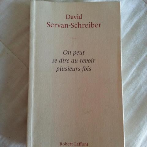 troc de  RESERVE / On peut se dire au revoir plusieurs fois de David SERVAN-SCHREIBE, sur mytroc