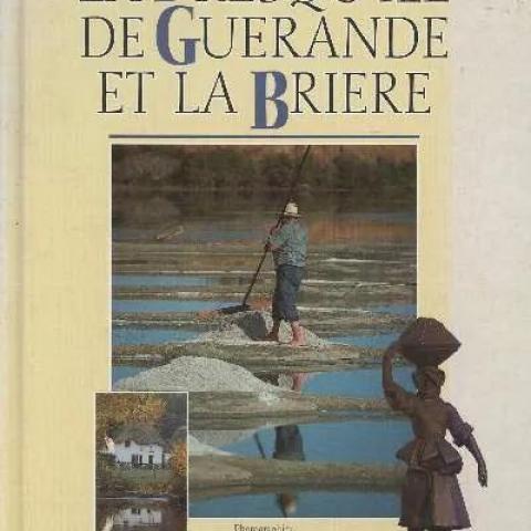 troc de  Livre - La Presqu'île de Guérande et la Brière, sur mytroc