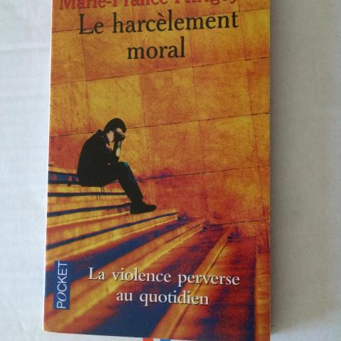 troc de  Le harcèlement moral de Marie-France HIRIGOYEN, sur mytroc