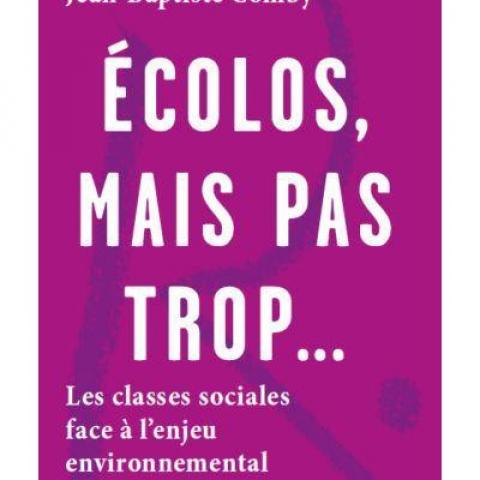 troc de  Recherche le livre Jean-Baptiste Comby : Ecolo, mais pas trop..., sur mytroc