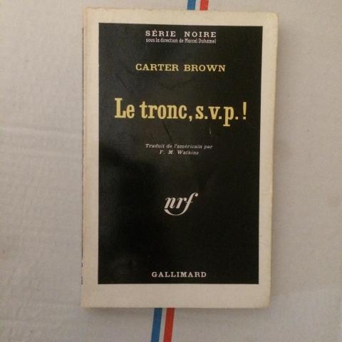 troc de  Le tronc, SVP ! de Carter BROWN, sur mytroc