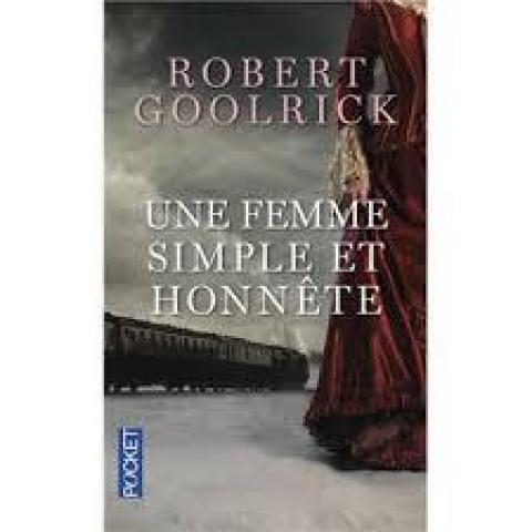 troc de  Livre - Une femme simple et honnête - Poche - Robert Goolrick, sur mytroc