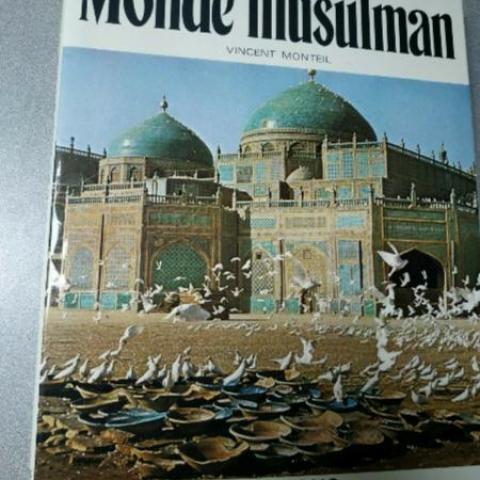 troc de  Monde Musulman / vincent Monteil, sur mytroc