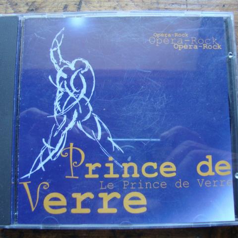 troc de  CD " Le prince de verre " Opéra - Rock, sur mytroc