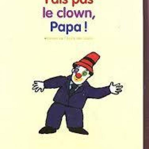troc de  L.Jeunesse - Fais pas le clown, Papa ! - Valérie Zenatti, sur mytroc
