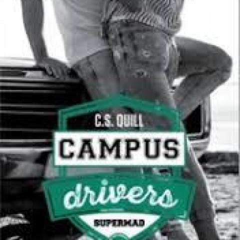 troc de  Livre - Campus drivers -Tome 1 -  Supermad - Poche  - C.S. Quill, sur mytroc