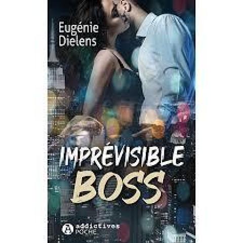 troc de  Livre - Imprévisible Boss - Poche - Eugénie Dielens, sur mytroc