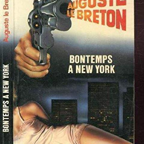troc de  Livre - Bontemps à New York - Auguste Le Breton, sur mytroc