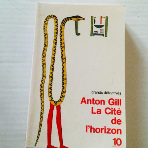 troc de  La Cité De L'horizon - Mystères Égyptiens de Anton GILL, sur mytroc