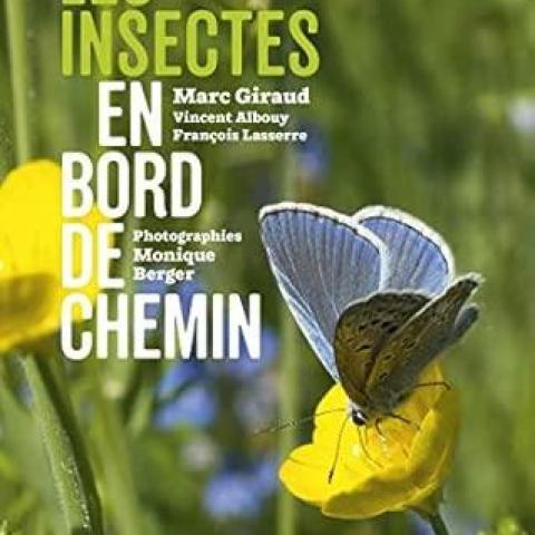troc de  Recherche le livre " Les Insectes en bord de chemin " Marc Giraud, sur mytroc