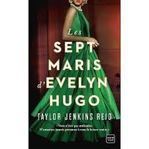 troc de  Livre - Les sept maris d'Evelyn Hugo - Taylor Jenkins Reid, sur mytroc
