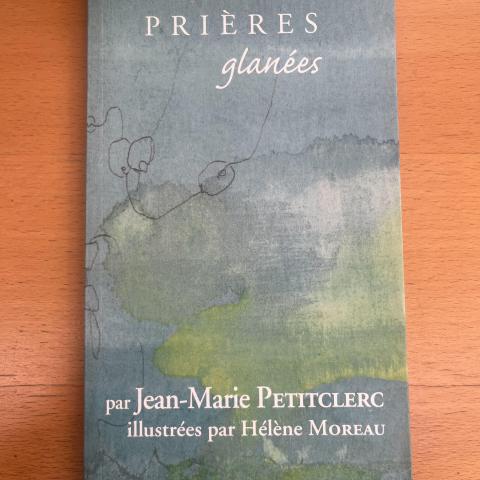 troc de  Prières glanées de Jean-Marie Petitclerc, sur mytroc