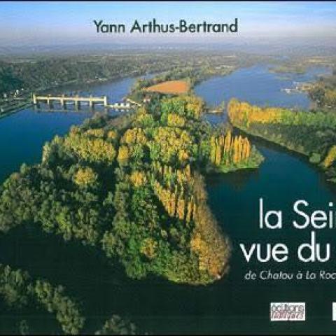 troc de  B.Livre - La Seine vue du ciel ! - GFt - Yann Arthus-Bertrand, sur mytroc