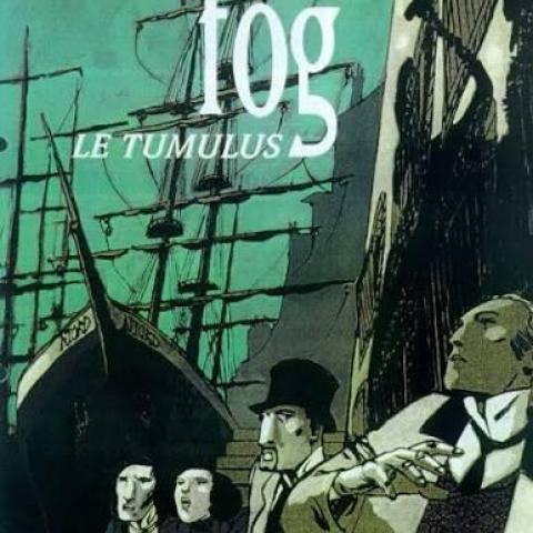 troc de  BD - Fog - Tome 1 : Le tumulus, sur mytroc