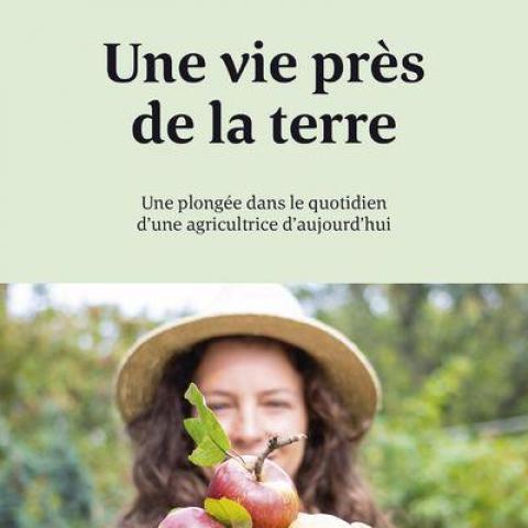 troc de  Recherche le livre " Une vie près de la terre " de Marie Gazeau, sur mytroc