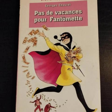 troc de  Pas de vacances pour Fantômette - Bibliothèque rose, sur mytroc