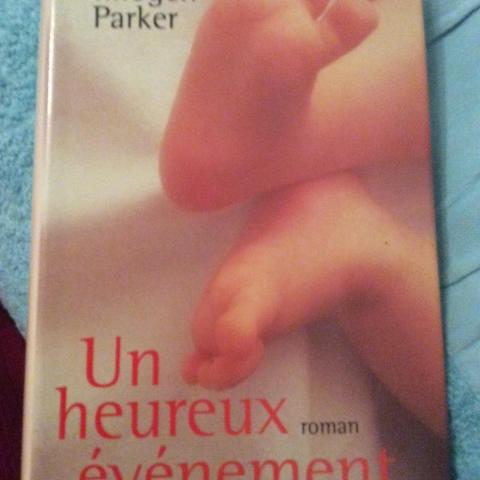 troc de  Un heureux événement roman Imogen Parker France-Loisirs  419 p, sur mytroc