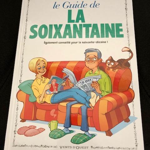 troc de  ***réservé*** BD Le Guide de la soixantaine de Goupil (Auteur), sur mytroc