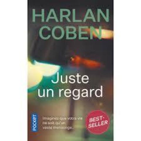 troc de  LIVRE - Juste un regard - Poche - Harlan Coben, sur mytroc
