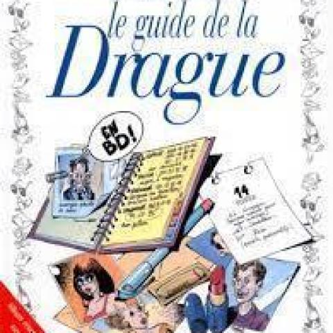 troc de  BD - Le Guide de la Drague - Album - Tybo, Goupil, sur mytroc