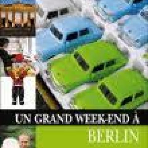 troc de  Guide - Un Grand Week-End : Berlin, sur mytroc