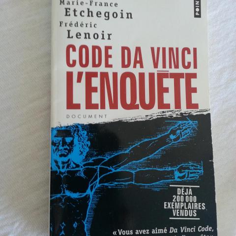 troc de  CODE DA VINCI  L'ENQUÊTE de Marie-France Etchegoin & Frédéric Len, sur mytroc