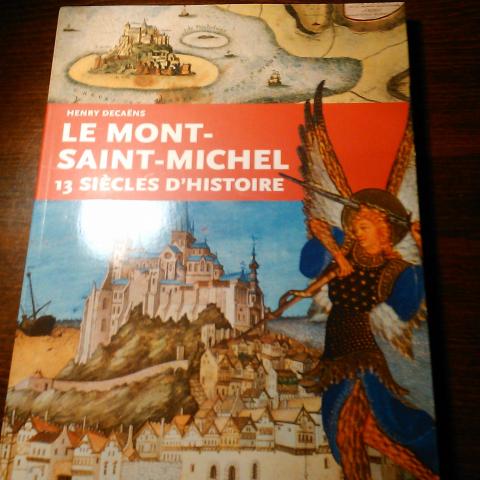 troc de  Le Mont Saint-Michel 13 siècles d'histoire siècle d'histoire, sur mytroc
