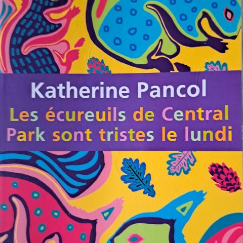 troc de  Les écureuils de Central Park sont tristes le lundi de Katherine, sur mytroc