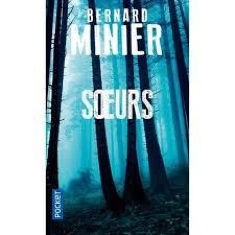 troc de  Attribué Livre - Soeurs - Bernard Minier, sur mytroc