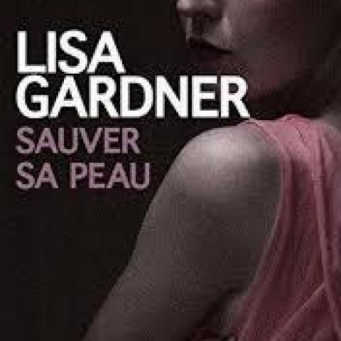 troc de  Attribué Livre - Sauver sa peau - Poche - Lisa Gardner, sur mytroc
