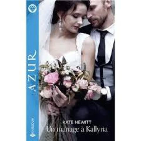 troc de  Livre Harlequin Azur - Un mariage à Kallyria Kate Hewitt, sur mytroc