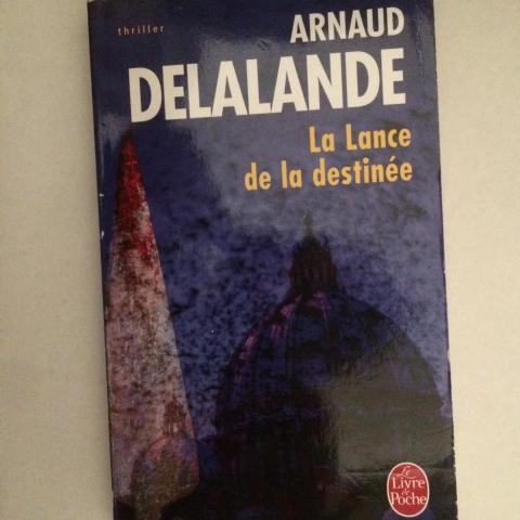 troc de  La lance de la destinée de Arnaud DELALANDE, sur mytroc