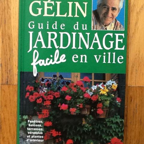 troc de  Guide du jardinage facile en ville Daniel Gélin  En bon état, sur mytroc