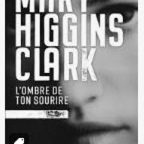 troc de  Livre - L'Ombre de ton sourire - Poche -  Mary Higgins Clark, sur mytroc
