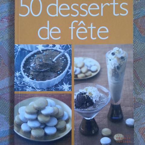 troc de  50 Désserts de fêtes - Livre France Loisirs de 2007, sur mytroc