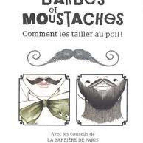 troc de  Livre - Barbes et moustaches. Comment les tailler au poil !, sur mytroc